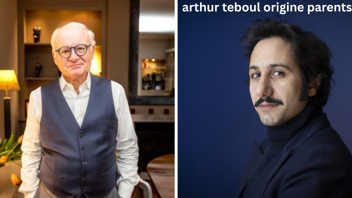 Arthur Teboul origine parents
